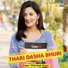 About THARI DASHA BHURI Song